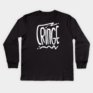 Cringe Kids Long Sleeve T-Shirt